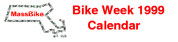 Massachusetts Bikeweek 1999 Events